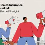 Common Health Insurance Myths Debunked: Setting the Record Straight